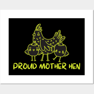 Proud Mother Hen Posters and Art